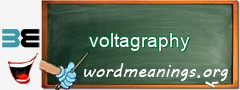 WordMeaning blackboard for voltagraphy